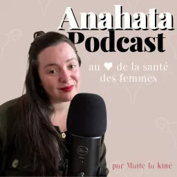 Anahata Podcast artwork