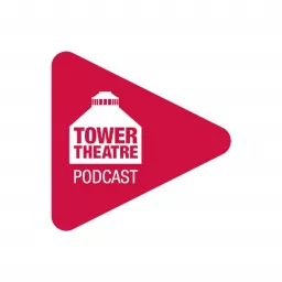 The Tower Theatre Podcast artwork