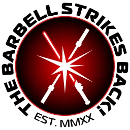 THE BARBELL STRIKES BACK! Podcast artwork