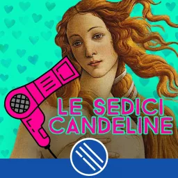 Le sedici candeline Podcast artwork