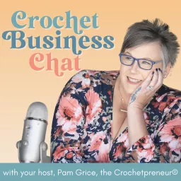 Crochet Business Chat Podcast artwork
