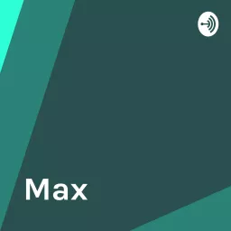 Max Podcast artwork