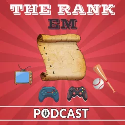 The Rank 'Em Podcast artwork