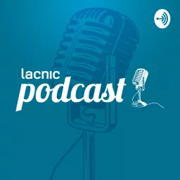 LACNIC Podcast artwork