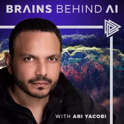Brains Behind AI Podcast artwork