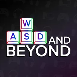 WASD and Beyond