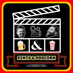 Pints & Popcorn Podcast artwork