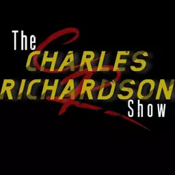 The Charles Richardson Show Podcast artwork