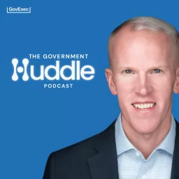 The Government Huddle with Brian Chidester Podcast artwork