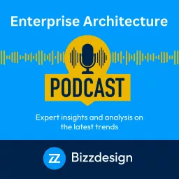 Bizzdesign Enterprise Architecture Podcast