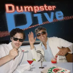Dumpster Dive Podcast artwork