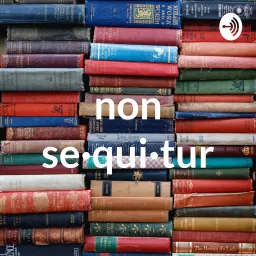 non se·qui·tur Podcast artwork