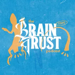 Brain Trust Podcast artwork