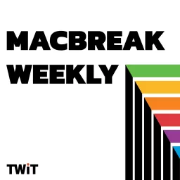 MacBreak Weekly (Video) Podcast artwork