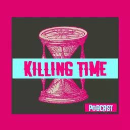 Killing Time with Rebecca Rideal Podcast artwork