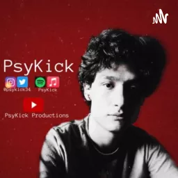 PsyKick’s Thoughts Podcast artwork