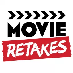 Movie Retakes Podcast artwork