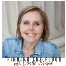 Finding the Floor - A thoughtful approach to midlife motherhood and what comes next. Podcast artwork