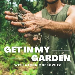 Get In My Garden Podcast artwork