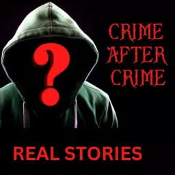 CRIME AFTER CRIME: THE COLLECTION FROM REAL PEOPLE.