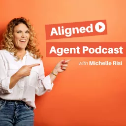 Aligned Agent Podcast artwork