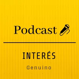 Interés Genuino Podcast artwork