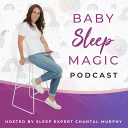 Baby Sleep Magic Podcast artwork