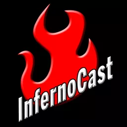 InfernoCast Podcast artwork