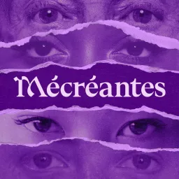 Mécréantes Podcast artwork