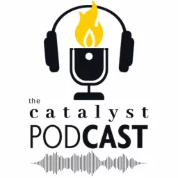 The Catalyst Podcast artwork