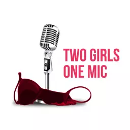 Two Girls One Mic: The Porncast Podcast artwork