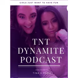 TNT Dynamite Podcast artwork