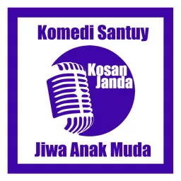 KOSAN JANDA (Komedi Santuy Jiwa Anak Muda) Podcast artwork