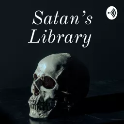 Satan's Library Podcast artwork