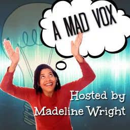 A Mad Vox Podcast artwork