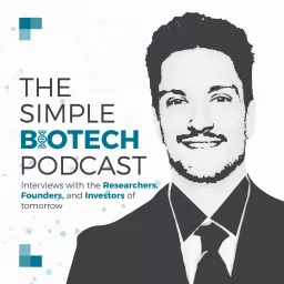 The Simple BioTech Podcast artwork