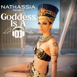 Goddess Is A DJ by NATHASSIA