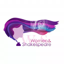 Women and Shakespeare Podcast artwork