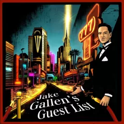 Jake Gallen's Guest List Podcast artwork