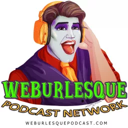 WEBurlesque Podcast Network artwork