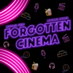 Forgotten Cinema Podcast artwork