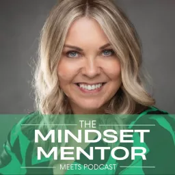 The Mindset Mentor Meets