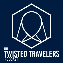 The Twisted Travelers Podcast