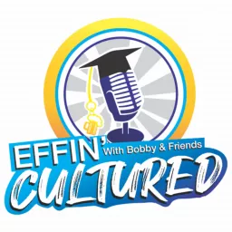 Effin' Cultured Podcast artwork