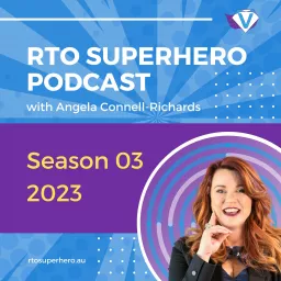 RTO Superhero Podcast: Navigate Compliance Challenges and Soar towards RTO Success. artwork
