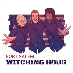 Fort Salem Witching Hour Podcast artwork