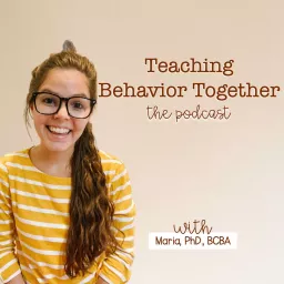 The Teaching Behavior Together Podcast artwork