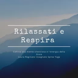 Rilassati e Respira Podcast artwork