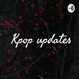 Kpop group introductions Podcast artwork