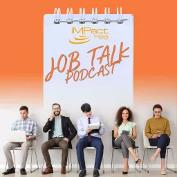 iMPact Job Talk Podcast artwork